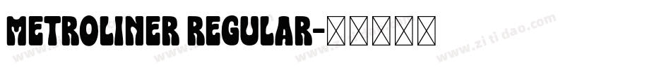 Metroliner Regular字体转换